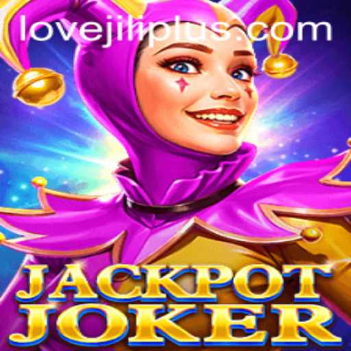 JackpotJoker: The Game That Combines Thrill and Strategy with LOVEJILI