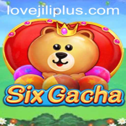 Discover the Engaging World of SixGacha